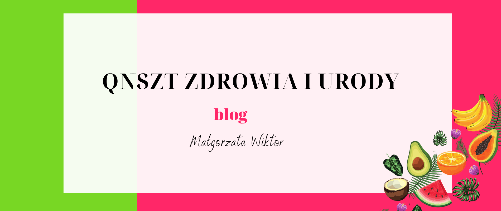 qnszt zdrowia i urody - blog